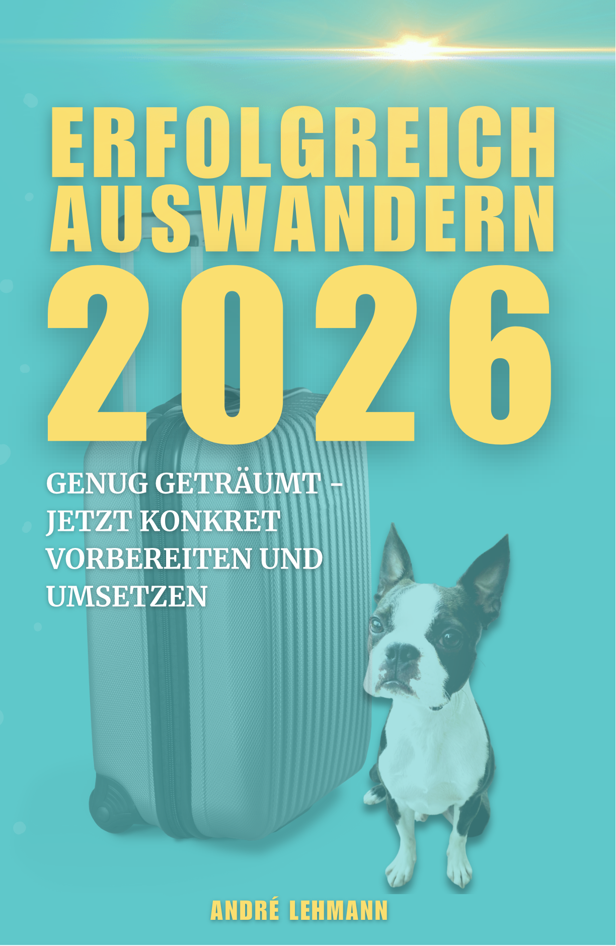 Buchcover von Erfolgreich Auswandern 2026
